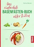 Analyse und Vergleich: Basischer Ernährungs-Wochenplan vs. Parapharmazieprodukte - Vorteile im Fokus