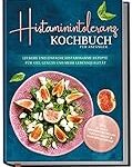 Analyse und Vergleich von histaminarmen Parapharmazieprodukten: Vorteile für die Gesundheit